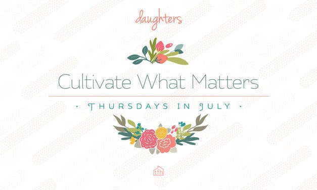 Cultivate What Matters Graphic Cultivate What Matters Graphic